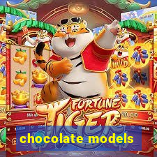 chocolate models